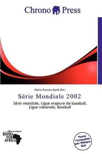 S Rie Mondiale 2002