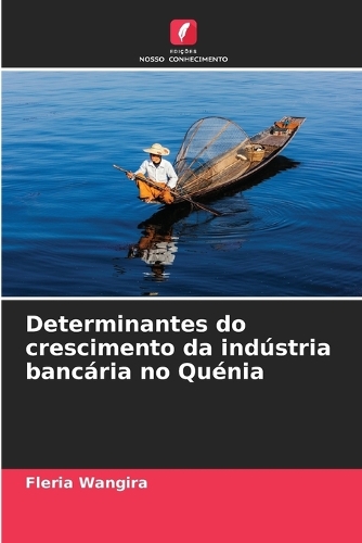 Determinantes do crescimento da indústria bancária no Quénia