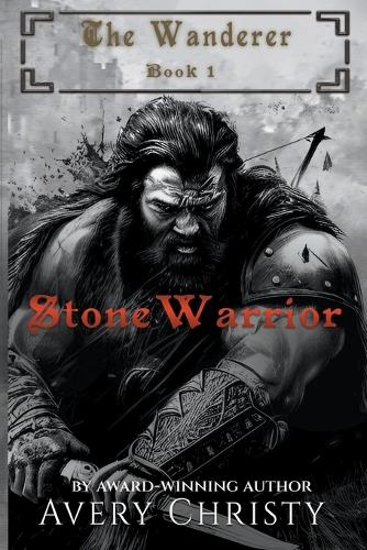 Stone Warrior: (1 Wanderer)