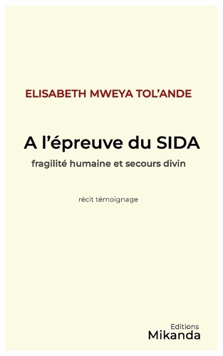 A l'Epreuve Du Sida