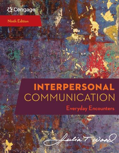Bundle: Interpersonal Communication, Loose-Leaf Version, 9th + Mindtap, 1 Term Printed Access Card