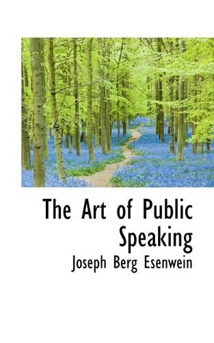 The Art of Public Speaking