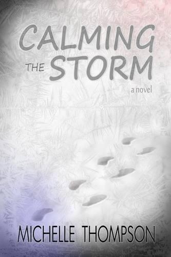 Calming the Storm: (English)
