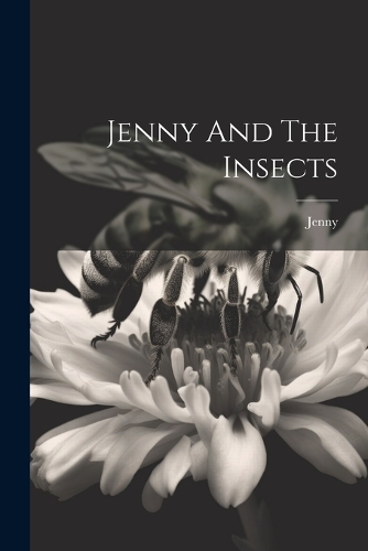 Jenny And The Insects