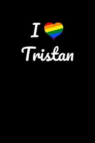 I love Tristan.