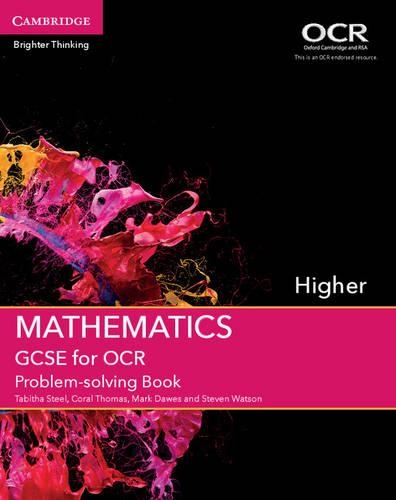 GCSE Mathematics for OCR Higher Problem-solving Book: (GCSE Mathematics OCR)