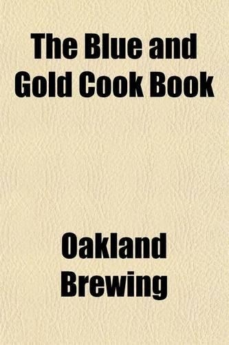 The Blue and Gold Cook Book: (English)