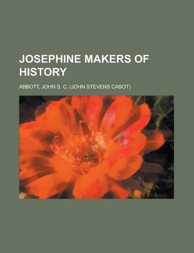 Josephine Makers of History