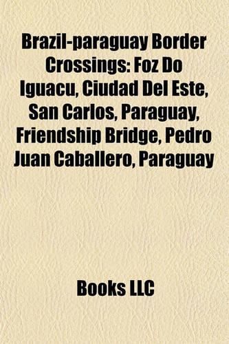 Brazil-Paraguay Border Crossings