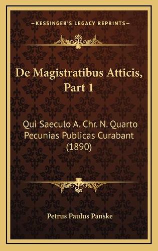 De Magistratibus Atticis, Part 1