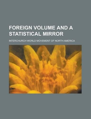 Foreign Volume and a Statistical Mirror
