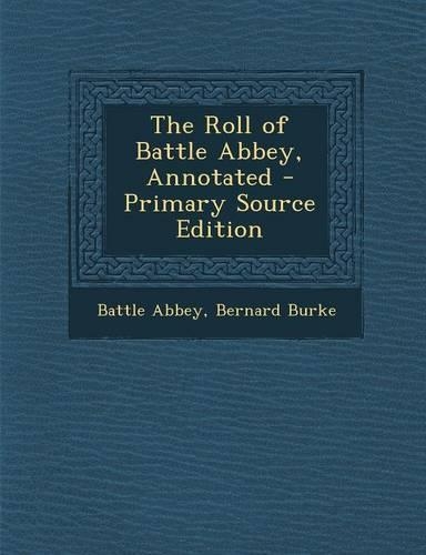 The Roll of Battle Abbey, Annotated