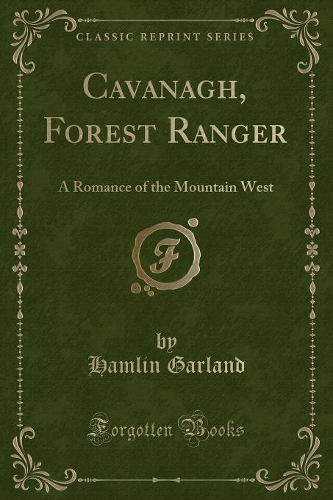 Cavanagh, Forest Ranger