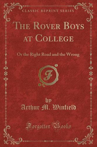 The Rover Boys at College