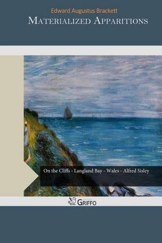 Materialized Apparitions