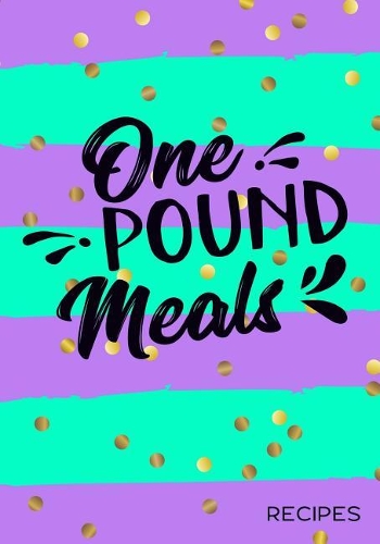One Pound Meals Recipes