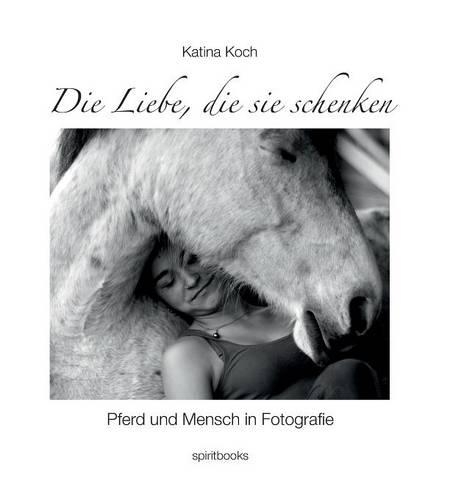 Die Liebe, die sie schenken