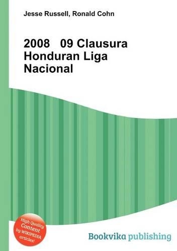 2008 09 Clausura Honduran Liga Nacional