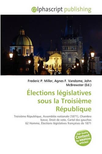 Lections Lgislatives Sous La Troisime Rpublique