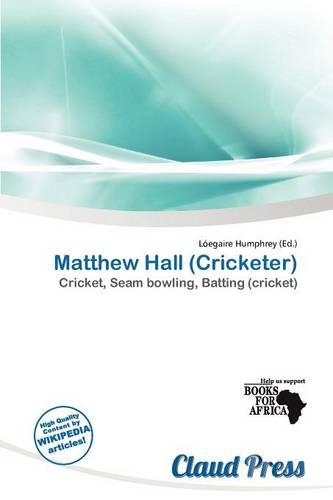 Matthew Hall (Cricketer): (English)