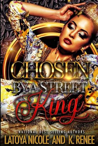 Chosen by a Street King