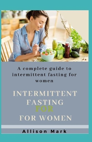 Intermittent Fasting for Women