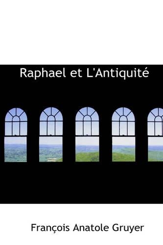 Raphael Et L'Antiquit
