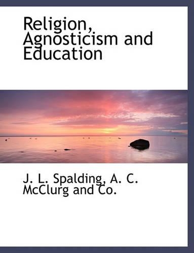 Religion, Agnosticism and Education