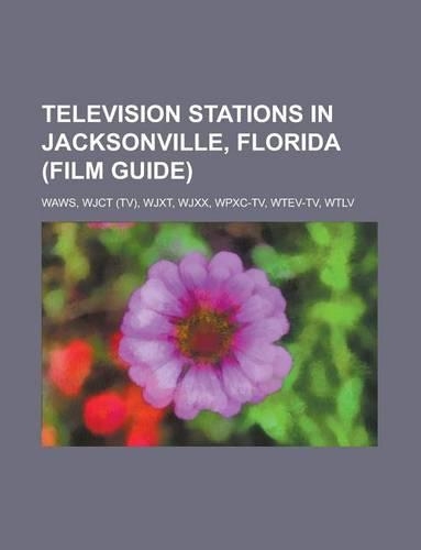 Television Stations in Jacksonville, Florida