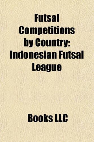 Futsal Competitions by Country