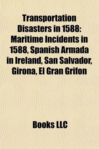 Transportation Disasters in 1588