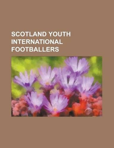 Scotland Youth International Footballers