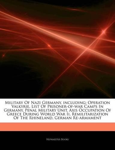 Articles on Military of Nazi Germany, Including