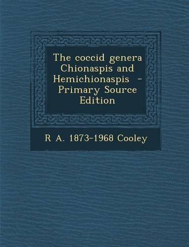 The Coccid Genera Chionaspis and Hemichionaspis