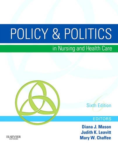 Policy and Politics in Nursing and Health Care