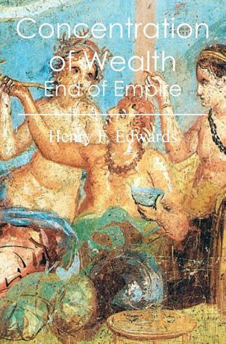 Concentration of Wealth: End of Empire(English)