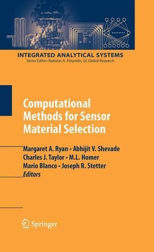 Computational Methods for Sensor Material Selection: (Integrated Analytical Systems)