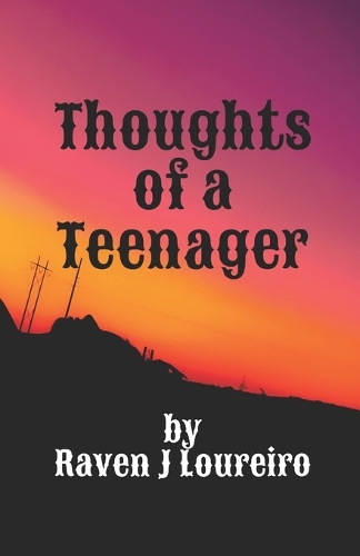 Thoughts of a Teenager
