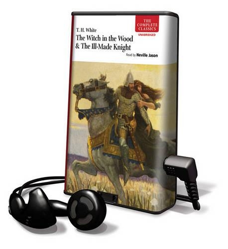 The Witch in the Woods & the Ill-Made Knight: (Playaway Adult Fiction)