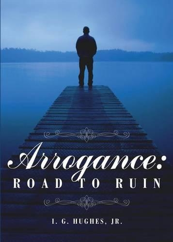 Arrogance