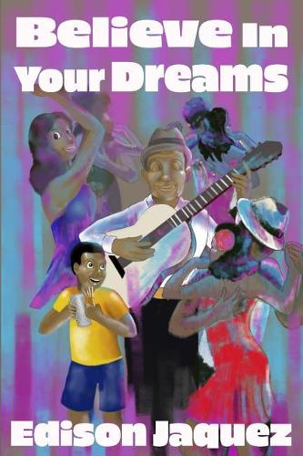 Believe In Your Dreams