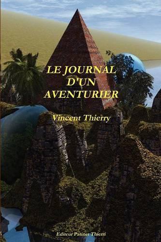 LE Journal D'UN Aventurier