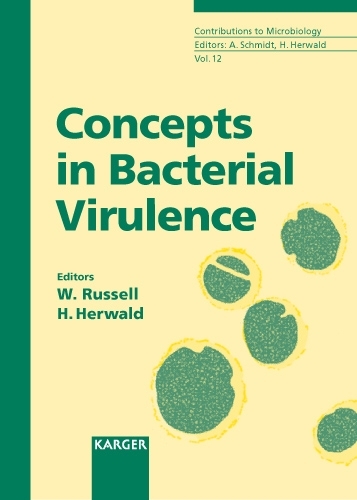 Concepts in Bacterial Virulence: (12 Contributions to Microbiology)