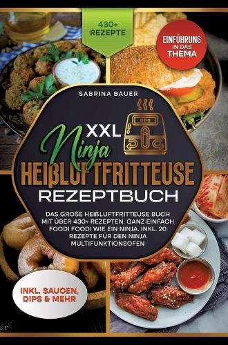 XXL Ninja Heißluftfritteuse Rezeptbuch