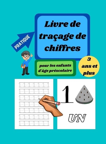 Number Tracing Book for Preschoolers Ages 3-5, Hardcover: Number Writing Practice Book from 1 to 10, Number Tracing Book, Kindergarten and Kids Ages 3-5, Number Tracing Workbook