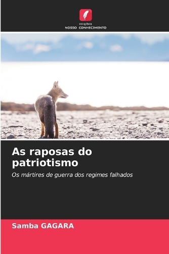 As raposas do patriotismo