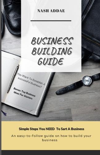 Business Building Guide