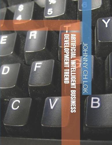 Artificial Intelligent Business Development Trend