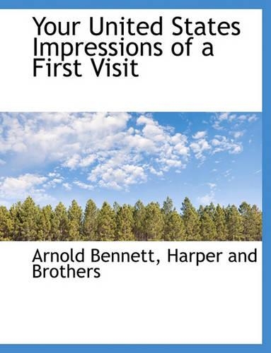 Your United States Impressions of a First Visit