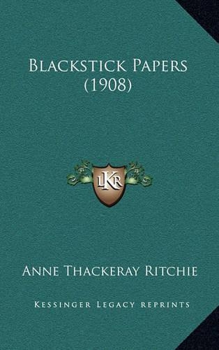 Blackstick Papers (1908)